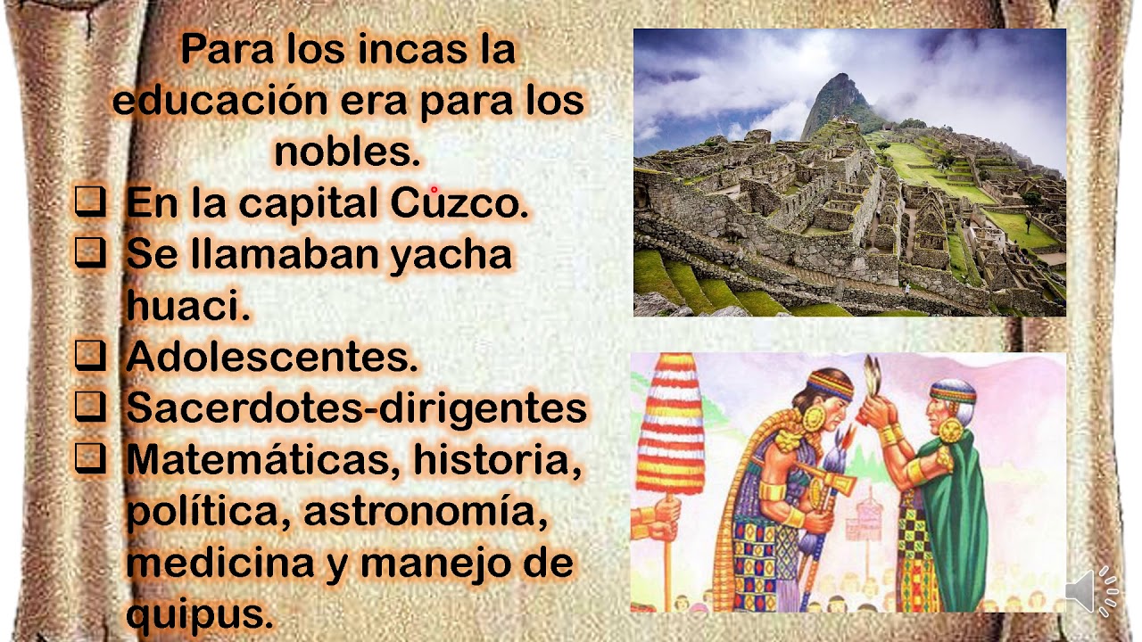 Como Era La Educacion De Los Niños Incas